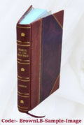 Les habitants du monde invisible, ou Les purs esprits, les anges déchus et les possédés, histoire récente dont les faits surnaturels sont démontrés 1850 [Leather Bound] X246046